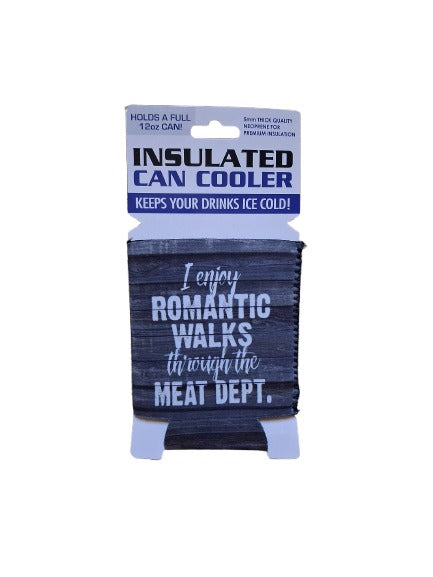 I enjoy romantic walks in the meat department can coolie