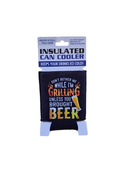 Don't Bother Me While I'm Grilling Can Coolie